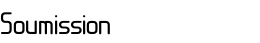 Soumission
